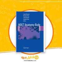 دانلود پی دی اف MDCT Anatomy Body Giuseppe Brancato Luigia Romano Massimo Silva 220 صفحه PDF