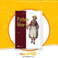 دانلود پی دی اف آموزش برنامه نویسی پایتون 63 تکنیک برای کدنویسی بهتر 900 صفحه PDF